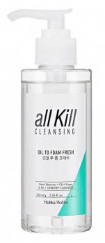 Очищающее и освежающее масло-пенка All Kill Cleansing Oil To Foam Fresh Holika Holika 155 мл
